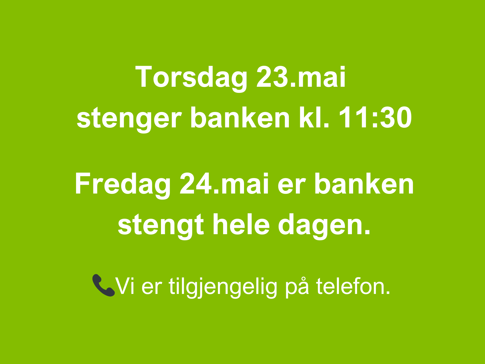 Stengt 23. og 24.mai